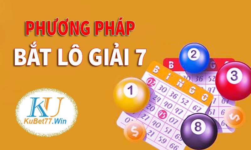 Bí kíp bắt lô giải 7 chuẩn xác ăn đậm như cao thủ kỳ cựu