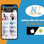 Hướng dẫn Tải app Kubet mới nhất cho người mới bắt đầu 