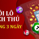 Kinh nghiệm bắt lô bạch thủ khung 3 ngày chuẩn mực húp tiền thông