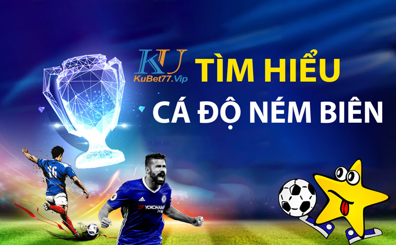 Tất tần tật những thông tin về cá độ ném biên mà cược thủ nên biết Tất tần tật những thông tin về cá độ ném biên mà cược thủ nên biết