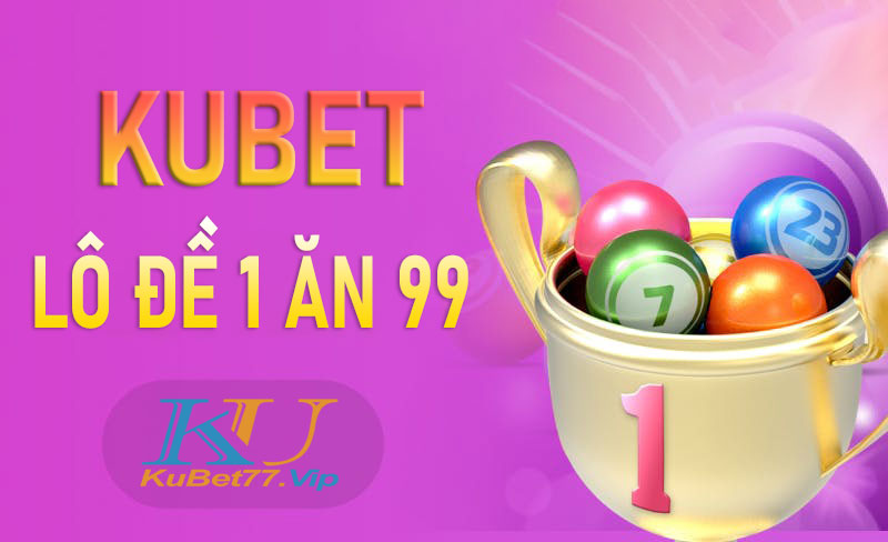 Web đánh đề 1 ăn 99 uy tín, đáng tin cậy cho anh em tham gia Web đánh đề 1 ăn 99 uy tín, đáng tin cậy cho anh em tham gia